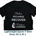 Relax, Recharge, Recover T-shirt